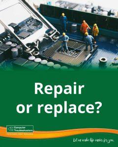Computer-troubleshooters-December-2016-blog-repair-or-replace